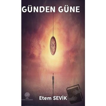 Günden Güne - Etem Sevik