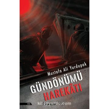 Gündönümü Harekatı - Mustafa Ali Yurdupak