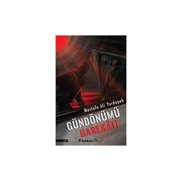 Gündönümü Harekatı - Mustafa Ali Yurdupak