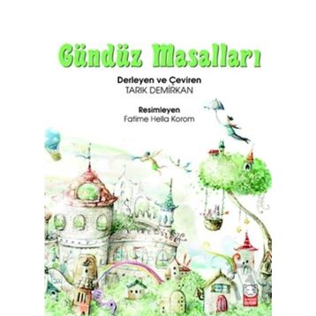 Gündüz Masalları / Tarık Demirkan
