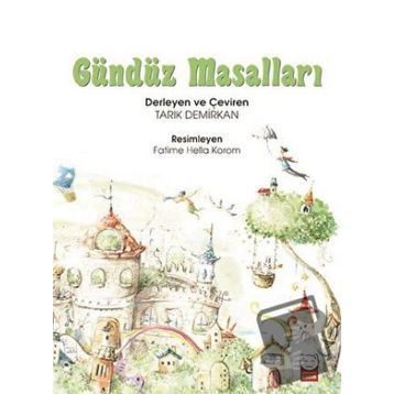 Gündüz Masalları / Tarık Demirkan