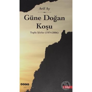 GÜNE DOĞAN KOŞU - ARIF AY