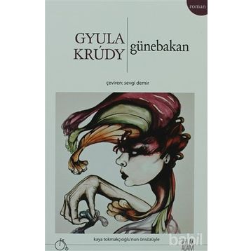 GÜNEBAKAN - GYULA KRUDY