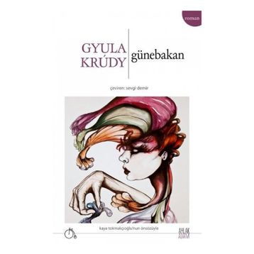 GÜNEBAKAN - GYULA KRUDY