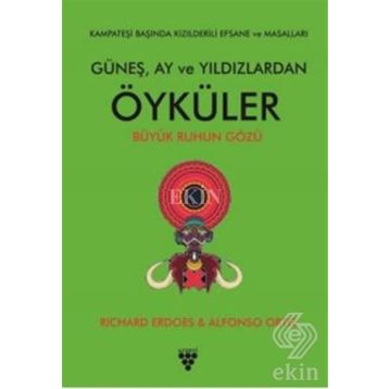 Güneş, Ay ve Yıldızlardan Öyküler - Richard Erdoes