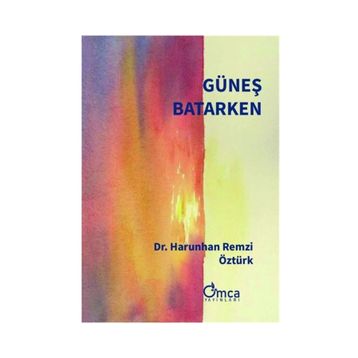 Güneş Batarken - Harunhan Remzi Öztürk