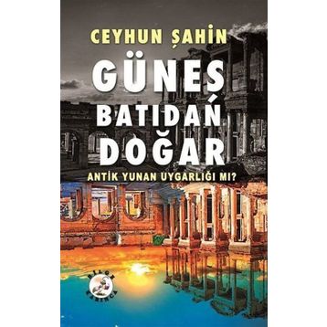 Güneş Batıdan Doğar - Ceyhun Şahin