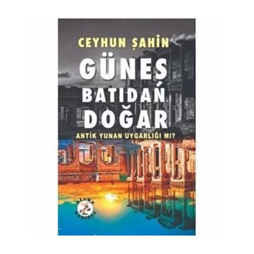 Güneş Batıdan Doğar - Ceyhun Şahin