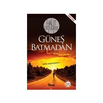 Güneş Batmadan - Halit Ertuğrul