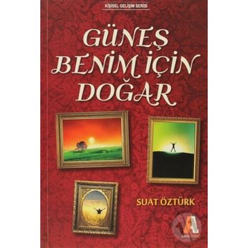Güneş Benim İçin Doğar - Suat Öztürk