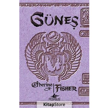 Güneş - Catherine Fisher