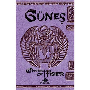 Güneş - Catherine Fisher