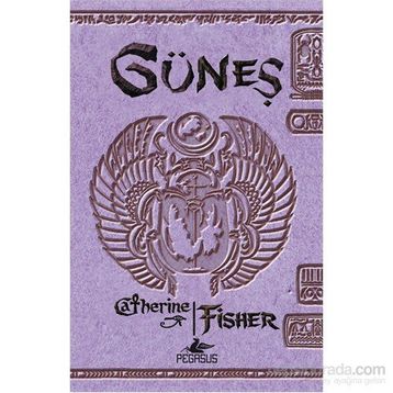 Güneş - Catherine Fisher