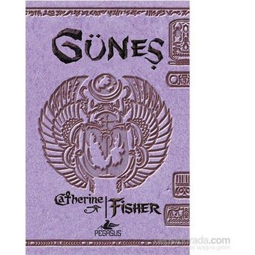 Güneş - Catherine Fisher