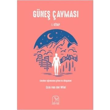 Güneş Çavması 1.Kitap / Esra van der Wiel