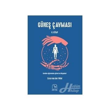 Güneş Çavması 2 - Esra van der Wiel