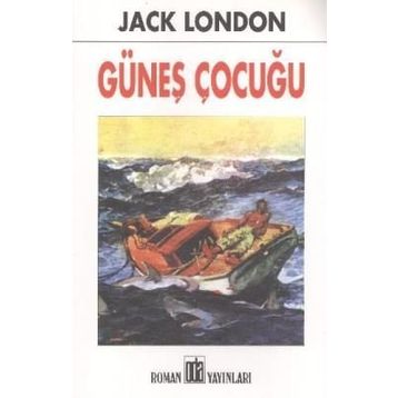 GÜNEŞ ÇOCUĞU - JACK LONDON