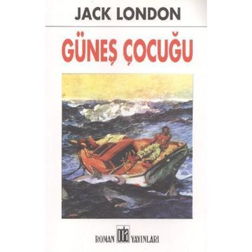 GÜNEŞ ÇOCUĞU - JACK LONDON