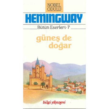 Güneş de Doğar - Ernest Hemingway