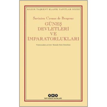 Güneş Devletleri Ve İmparatorlukları Savinien Cyrano De Bergerac
