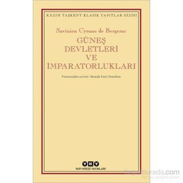 Güneş Devletleri Ve İmparatorlukları Savinien Cyrano De Bergerac