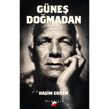 Güneş Doğmadan - Haşim Erdem