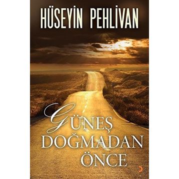 Güneş Doğmadan Önce - Hüseyin Pehlivan