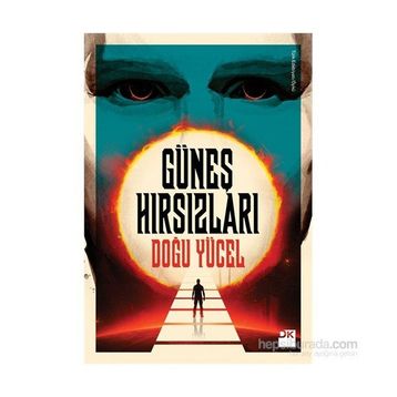 Güneş Hırsızları - Doğu Yücel
