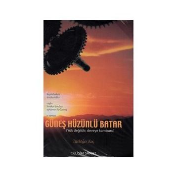 GÜNEŞ HÜZÜNLÜ BATAR - TÜRKÖĞER KOÇ