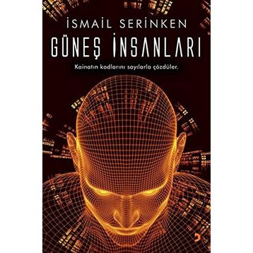 Güneş İnsanları - İsmail Serinken
