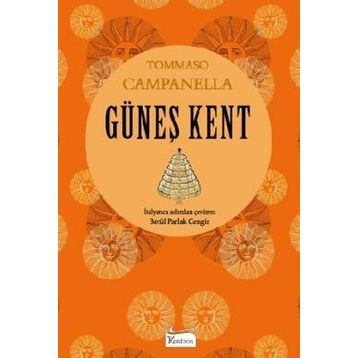 Güneş Kent - Tommaso Campanella