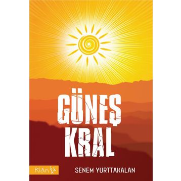 Güneş Kral - Senem Yurttakalan