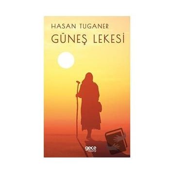 Güneş Lekesi - Hasan Tuganer