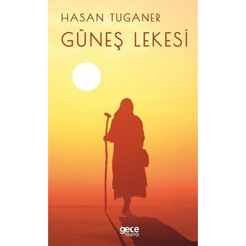 Güneş Lekesi - Hasan Tuganer