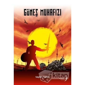 Güneş Muhafızı - Taylan Katak