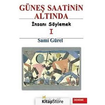 GÜNEŞ SAATININ ALTINDA - SAMI GÜREL