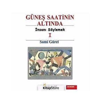 GÜNEŞ SAATININ ALTINDA - SAMI GÜREL