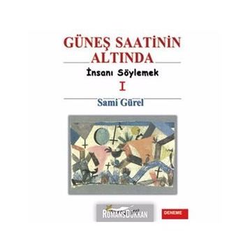 GÜNEŞ SAATININ ALTINDA - SAMI GÜREL