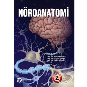 Güneş Tıp Kitabevi Nöroanatomi Güncellenmiş 2. Baskı