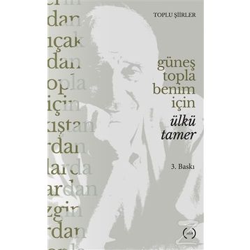 Güneş Topla Benim İçin - Ülkü Tamer
