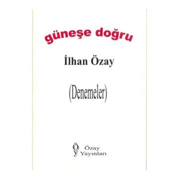 Güneşe Doğru - M. Osman Akbaşak