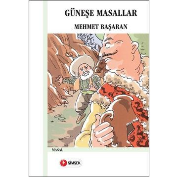 GÜNEŞE MASALLAR - MEHMET BAŞARAN