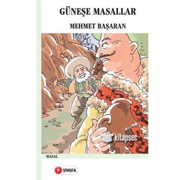 GÜNEŞE MASALLAR - MEHMET BAŞARAN