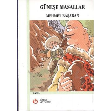 GÜNEŞE MASALLAR - MEHMET BAŞARAN