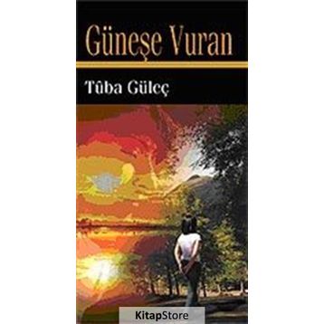 GÜNEŞE VURAN - TUBA GÜLEÇ