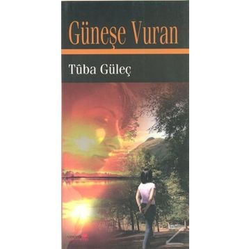 GÜNEŞE VURAN - TUBA GÜLEÇ