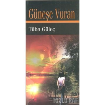 GÜNEŞE VURAN - TUBA GÜLEÇ