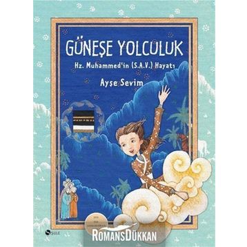 GÜNEŞE YOLCULUK - AYŞE SEVIM