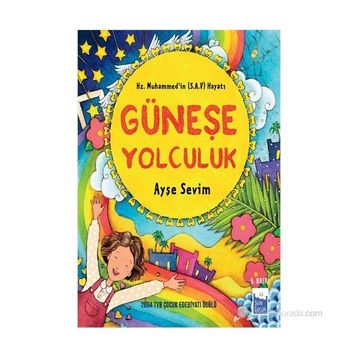 GÜNEŞE YOLCULUK - AYŞE SEVIM
