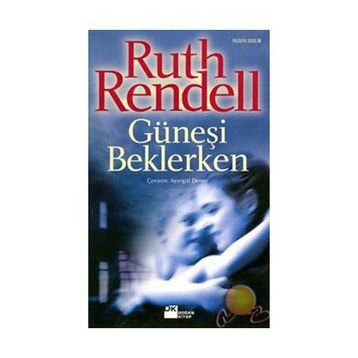 Güneşi Beklerken - Ruth Rendell